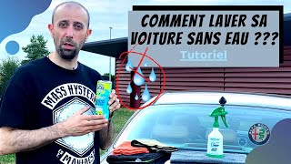 Comment Laver Sa Voiture Sans Eau  Tuto [upl. by Larue220]