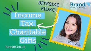 Income Tax  Charitable Gifts CII R03 What is gift aid and payroll giving [upl. by Medorra630]