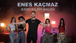 Enes Kaçmaz  Haydi Kalkın Halaya Official Video [upl. by Adeirf525]