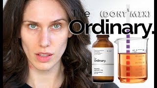 THE ORDINARY PRODUCTS YOU SHOULD NEVER MIX [upl. by Airemat]