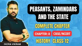 Peasants Zamindars and the State  One Shot  Class 12  CBSE  NCERT  History [upl. by Sanferd660]