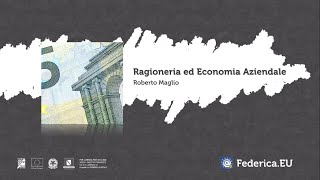 LEconomia aziendale e la Ragioneria  Lezione 1 [upl. by Goldshlag]