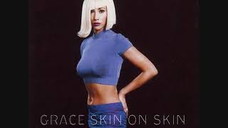 Grace ‎– Skin On Skin MaxiSingle [upl. by Reinnej]