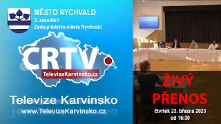 město Rychvald ► 3 zasedání Zastupitelstva města │ 23 března 2023 od 1630 [upl. by Eentrok228]