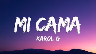 Karol G  Mi Cama Letra\Lyrics [upl. by Dion]