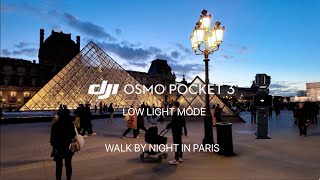 DJI OSMO POCKET 3 CINEMATIC  Low Light test in Paris by night [upl. by Casey]