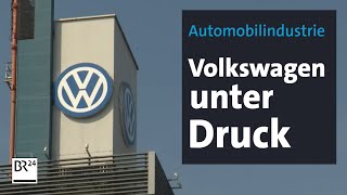 Automobilindustrie Volkswagen unter Druck  BR24 [upl. by Ocirrej]