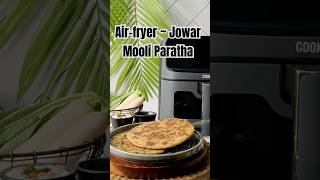 Air fryer Recipe  Jowar Mooli Paratha jowarrecipe mooliparatha airfryerrecipes [upl. by Alec]