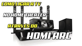 Como Ligar o Home Theater na TV  HDMI ARC [upl. by Omora]