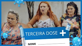 TERCEIRA DOSE [upl. by Fabrienne]