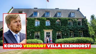 Koning Willem Alexander Verhuurt Villa Eikenhorst [upl. by Humfried]