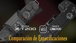 Fujifilm XT200 vs Sony A6100 Una Comparación de Especificaciones [upl. by Rutledge]