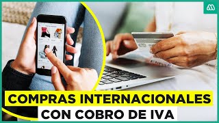 Compras por internet con IVA SII explica nuevo cobro en transacciones internacionales [upl. by Nolava]