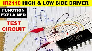 1059 IR2110 High and Low Side Driver Testing Explained [upl. by Assenyl542]