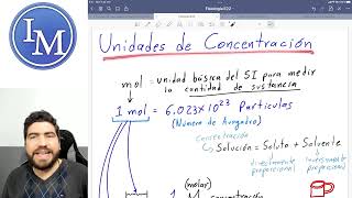 Fisiología  Primer parcial 2  Unidades de concentración mol y molaridad osmol y osmolaridad [upl. by Lilahk]