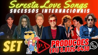 Set Seresta Love Songs Sucessos Internacionais [upl. by Harbird59]