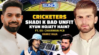 Why Do Players Become Unfit After Marriage Ramiz Raja Speaks  Suno Podcast [upl. by Nnaik]