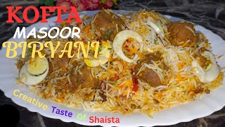 Kofta Masoor Biryani recipe by Creative taste of Shaista [upl. by Gaylord]