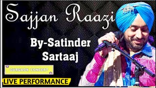 Satinder Sartaaj Sajjan Raazi Historic Song  Satinder Sartaaj Songs Performance  Sartaaj All Songs [upl. by Dianne263]