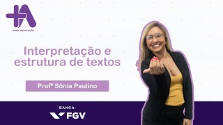 Banca FGV  Interpretação e Estrutura de Textos [upl. by Apfelstadt]