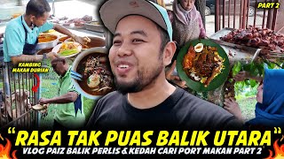 TERKEJUT JUMPA KAMBING MAKAN DURIANSeminggu Memang Tak PuasVlog Balik Perlis  Kedah Part 2 [upl. by Ashil]