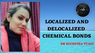 Localized and delocalized chemical bonds [upl. by Noak]