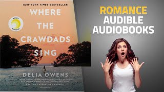 Top 10 Romance Audible Audiobooks 2019 Starring Where The Crawdads Sing  Romance Audible Guide [upl. by Truscott]