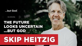 The Future Looks Uncertainbut God  Daniel 2  Skip Heitzig [upl. by Hoopen]