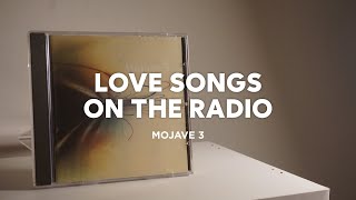 MOJAVE 3  LOVE SONGS ON THE RADIO 1995 CD  라디오에 나오는 사랑 노래 [upl. by Button532]