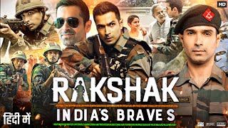 Rakshak Indias Braves Full Movie In Hindi  Varun Mitra Kanika Mann Mohit Chauhan  Review amp Fact [upl. by Ycnay899]