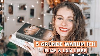 5 GRÜNDE WARUM ICH ELIAS amp LAIA LIEBE  GEWINNSPIEL [upl. by Anoik489]