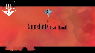 S4MM feat ILLMILL  GUNSHOTS [upl. by Nomrah]