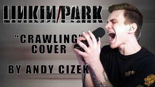 Linkin Park quotCrawlingquot VOCAL COVER [upl. by Ylrae451]