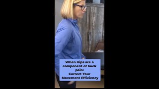 When Hips are a component of back pain Correct Your Movement Efficiency shorts [upl. by Lepper]