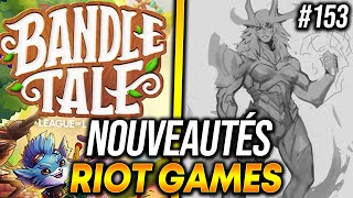 LE NOUVEAU JEU RIOT SORT BIENTÔT   Nakanews 153 [upl. by Hakon593]