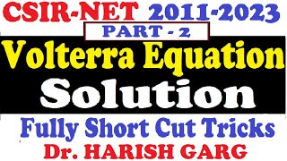 PYQs on Volterra Equation Solution  CSIR NET 2011 to 2023 Fully Short Cut Tricks [upl. by Longwood]