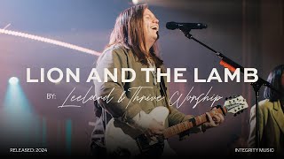 Lion and The Lamb  Thrive Worship amp LEELAND Live [upl. by Brander899]