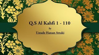 Al Kahfi Ustadz Hanan Attaki Arab dan Terjemahan Indonesia [upl. by Niwrehs]