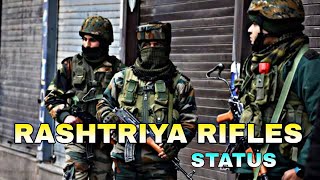 RASHTRIYA RIFLES  ARMY STATUS ☠️  RASHTRIYA RIFLES ATTITUDE STATUS 👿 INDIAN ARMY 💪 [upl. by Sitoiganap989]