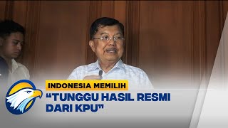 Jusuf Kalla quotTunggu Perhitungan Yang Benarquot [upl. by Yram]