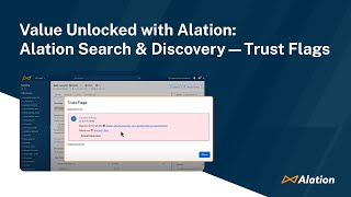 Value Unlocked with Alation Alation Search amp Discovery — Trust Flags [upl. by Ephraim666]