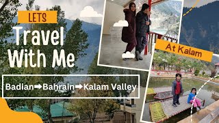 Kalam Valley  Bahrain  Day 5  Travel Vlog  Fish Farm [upl. by Ivz648]