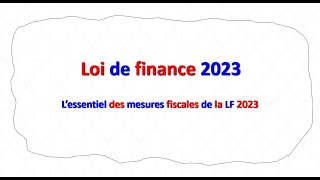 2023 مستجدات قانون المالية لسنة  Finances publiques loi de finance 2023 [upl. by Etteyniv104]