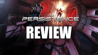 The Persistence Review  The Final Verdict [upl. by Roselyn]