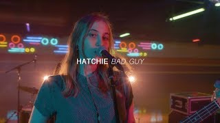 Hatchie  Bad Guy  Audiotree Far Out [upl. by Chancelor]