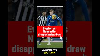 Everton vs Newcastle United Gordon penalty saved everton newcastle premierleague [upl. by Adnocahs802]