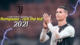 Cristiano Ronaldo ¶ Rompasso  Rich the Kid ¶  Chances amp Goals  HD  Devil Of CR7 [upl. by Nuahsal186]