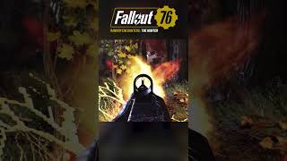 Fallout 76  Random Encounters The Hunter fallout76 fo76 fallout [upl. by Aniroz]