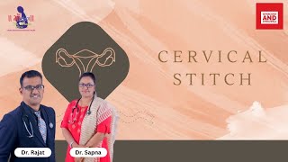 Cervical Encerclage क्या यह आपके लिए सही है सर्वाइकल स्टिच के बाद की देखभाल जाने क्या करें [upl. by Aysahc238]