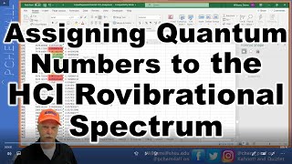 Full Analysis of the HCl Infrared Rovibrational Spectrum 5382 2021 Lecture [upl. by Relly]